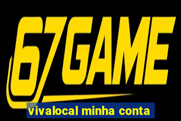 vivalocal minha conta